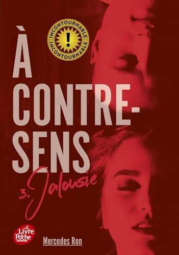 À contre-sens Tome III : Jalousie - Mercedes Ron - Livre