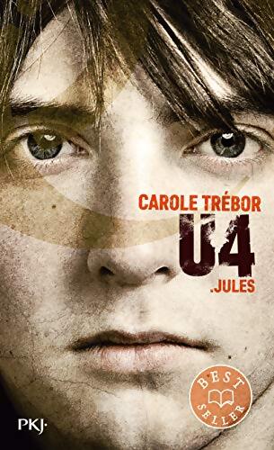 U4 : Jules - Carole Trébor - Livre