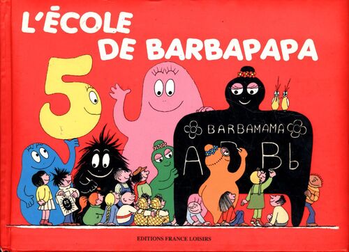 L'école des Barbapapa - Annette Tison - Livre