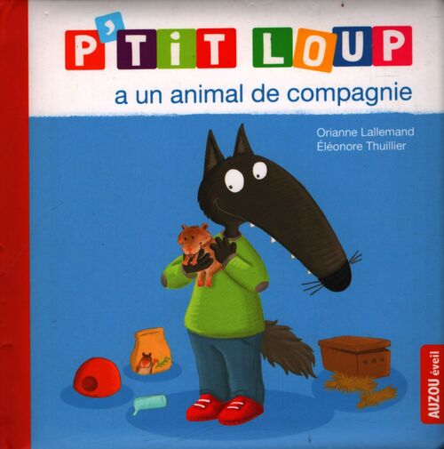 P'tit loup a un animal de compagnie - Éléonore Thuillier - Livre
