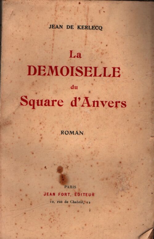 La demoiselle du sqaure d'Anvers - Jean De Kerlecq - Livre