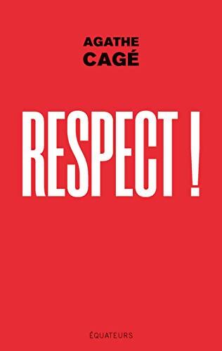 Respect - Agathe Cagé - Livre