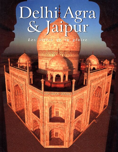 Delhi Agra & Jaipur - Rupinder Khullar - Livre