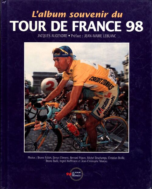 L'abum souvenir du Tour de France 98 - Jacques Augendre - Livre