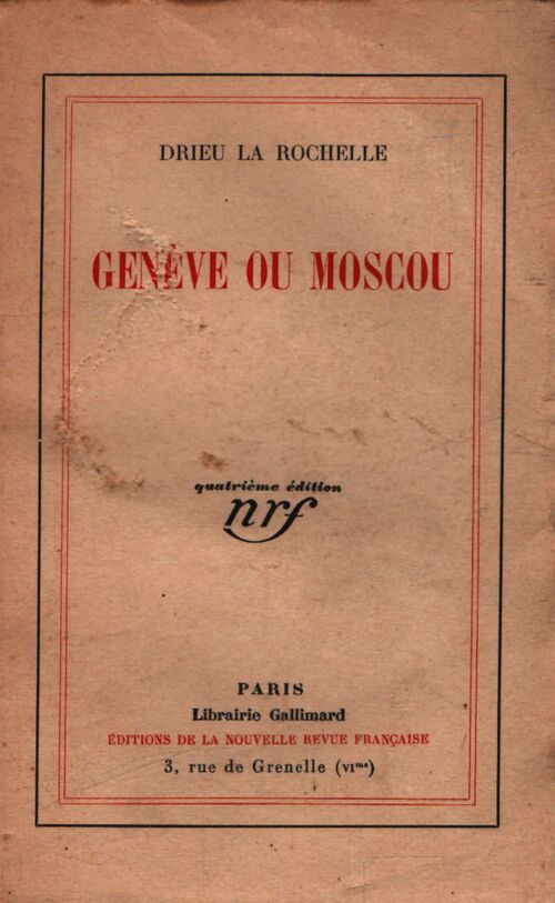 Genève ou Moscou - Pierre Drieu La Rochelle - Livre