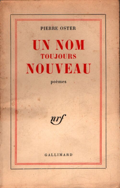 Un nom toujours nouveau - Pierre Oster - Livre