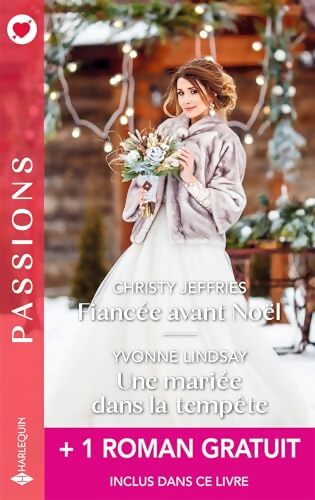 Fiancée avant Noël - une mariée dans la tempête - le défi de la séduction - Yvonne Lindsay - Livre