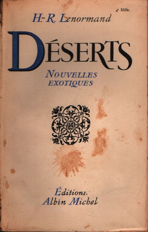 Déserts. Nouvelles exotiques - H.R Lenormand - Livre