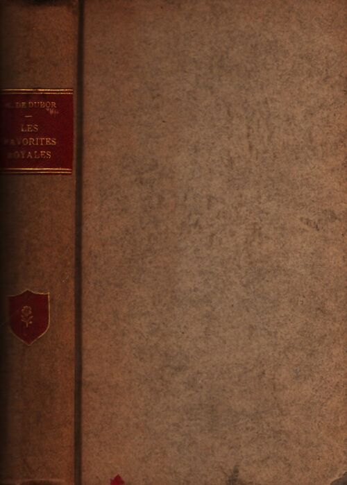 Les favorites royales - Georges De Dubor - Livre