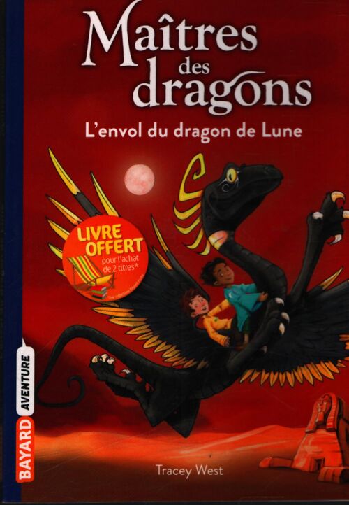 Maîtres des dragons Tome VI : L'envol du dragon de lune - Tracey West - Livre