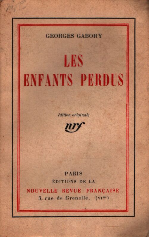 Les enfants perdus - Georges. Gabory - Livre