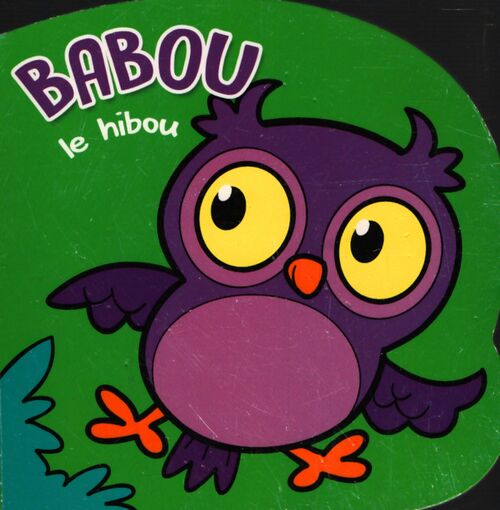 Babou le hibou - Cécile Marbehant - Livre