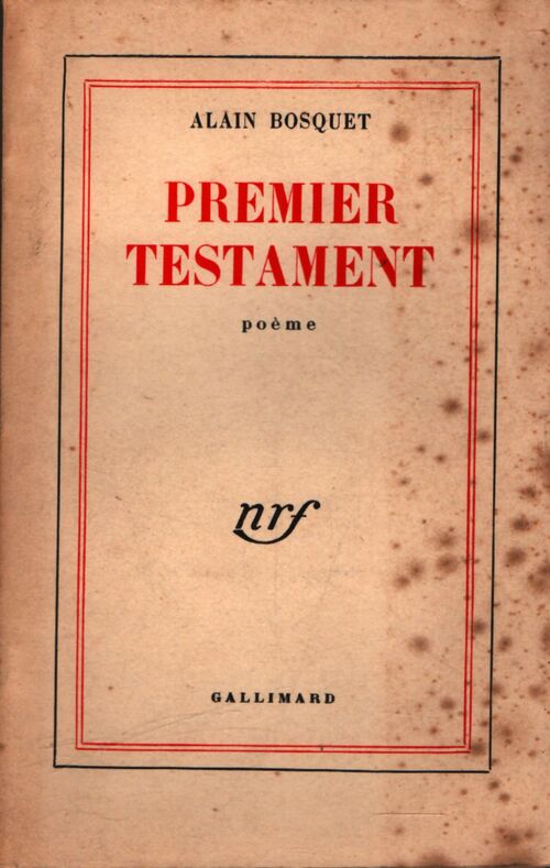 Premier testament - Alain Bosquet - Livre
