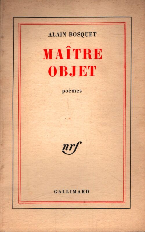 Maître objet - Alain Bosquet - Livre