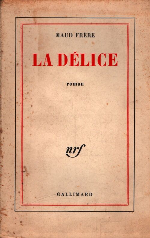 La délice - Maud Frère - Livre
