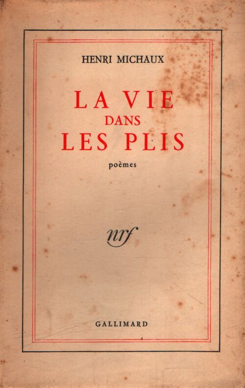 La vie dans les plis - Henri Michaux - Livre