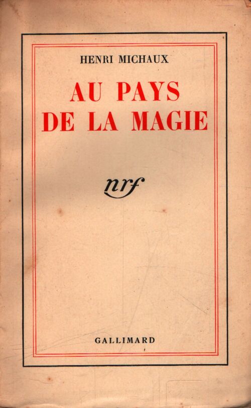 Au pays de la magie - Henri Michaux - Livre