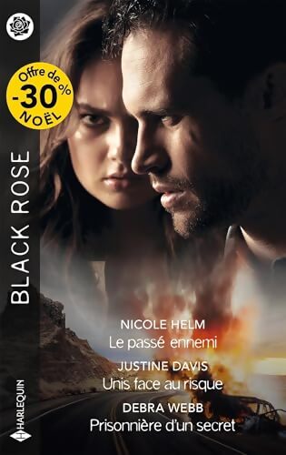 Le passé ennemi u// nis face au risque / prisonnière d'un secret - Nicole Helm - Livre