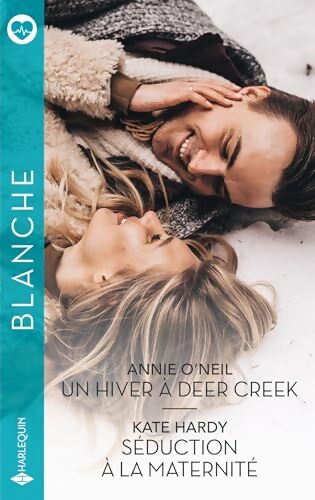 Un hiver à Deer Creek / Séduction à la maternité - Annie O'neil - Livre