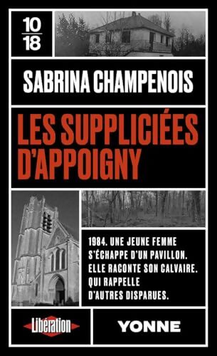Les suppliciées d'Appoigny - Sabrina Champenois - Livre