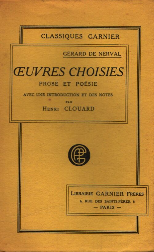 Oeuvres choisis prose et poésie - Gérard De Nerval - Livre