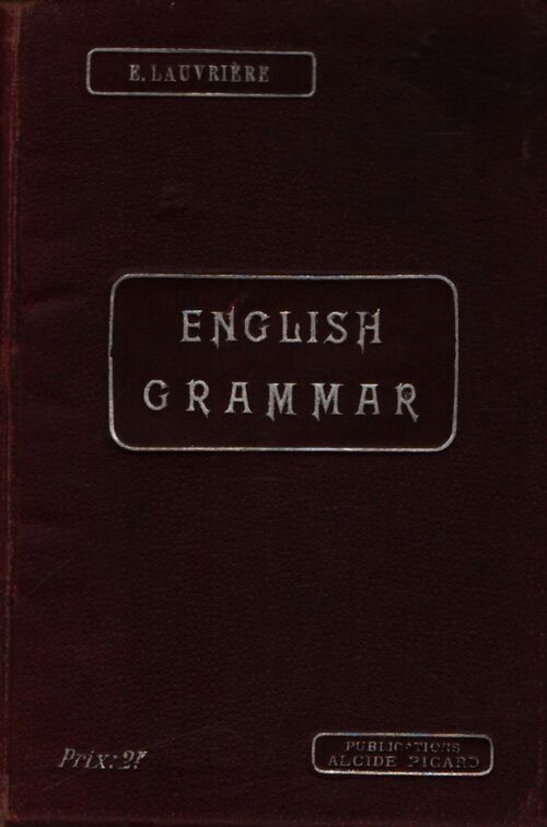 English grammar - E Lauvrière - Livre