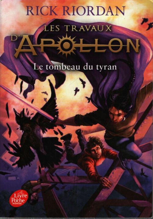 Les travaux d'apollon Tome IV : Le tombeau du tyran - Rick Riordan - Livre