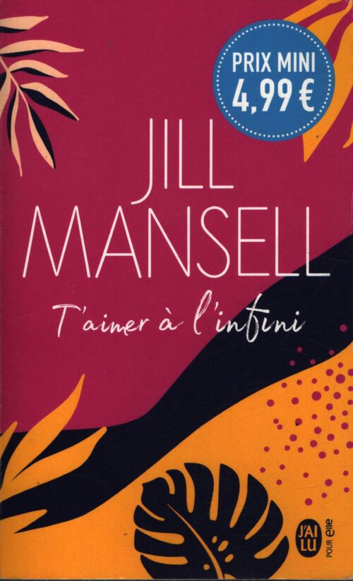 T'aimer à l'infini - Jill Mansell - Livre