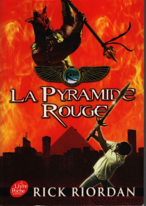 Kane chronicles Tome I - la pyramide rouge - Rick Riordan - Livre