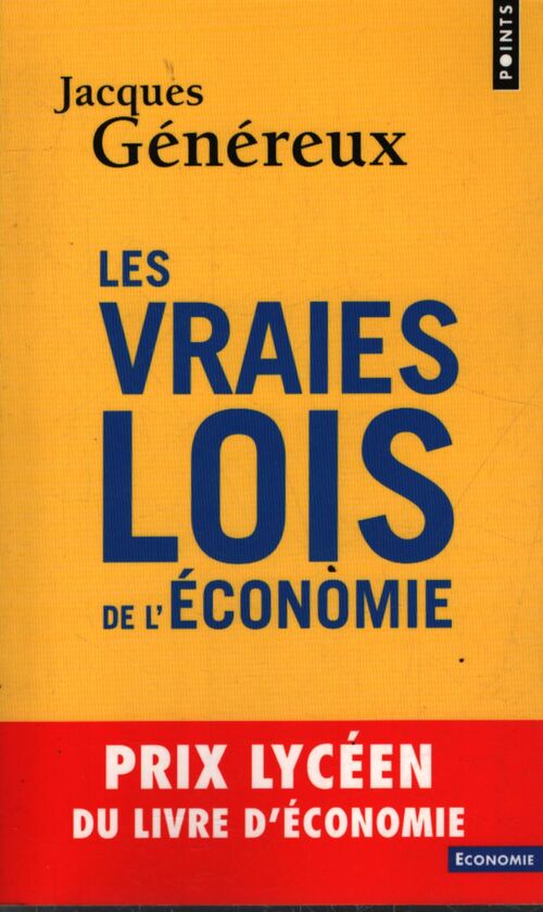 Les vraies lois de l'économie - Jacques Généreux - Livre