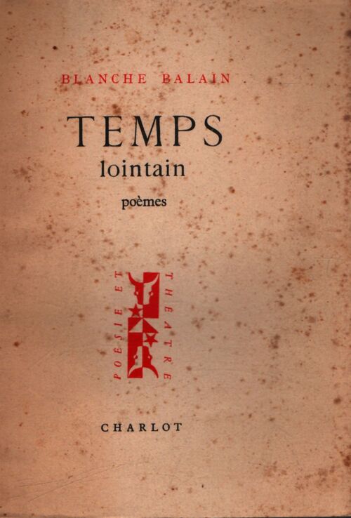 Temps lointain - Blanche Balain - Livre