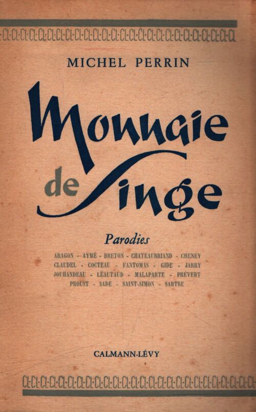 Monnaie de singe - Michel Perrin - Livre