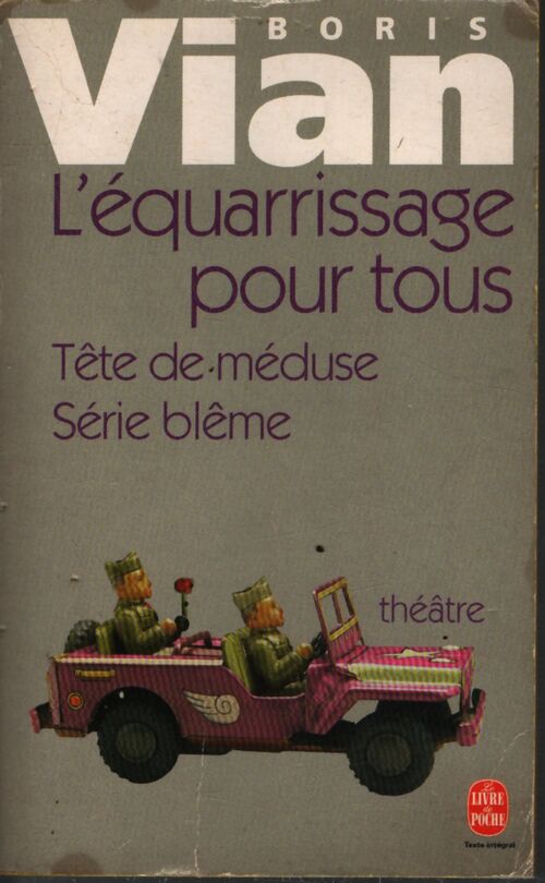 L'equarissage pour tous suivi de série blême et tête de méduse - Boris Vian - Livre