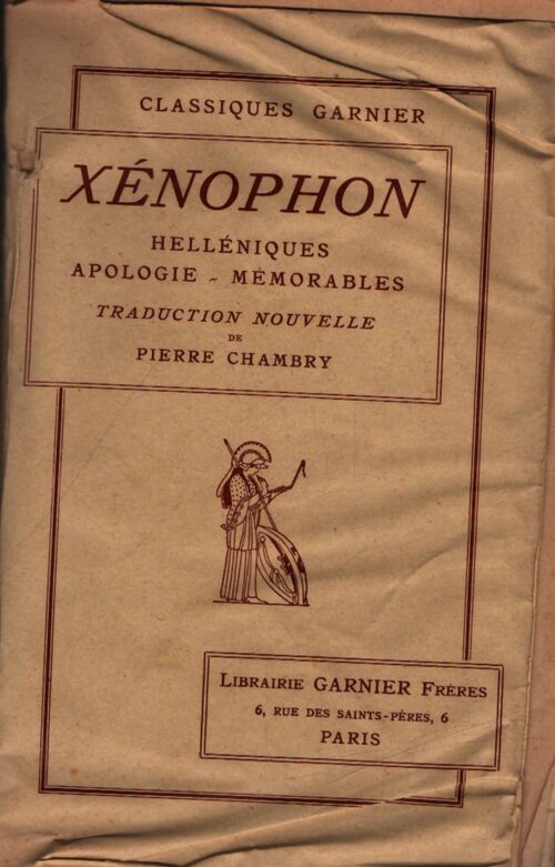 Helléniques, apologie mémorables - Xénophon - Livre
