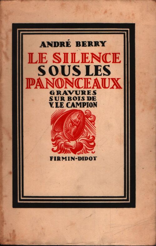 Le silence sous les panonceaux - André Berry - Livre