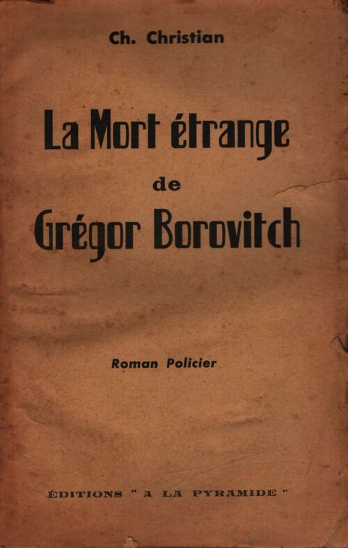 La mort étrange de Gregor Borovitch - Ch. Christian - Livre