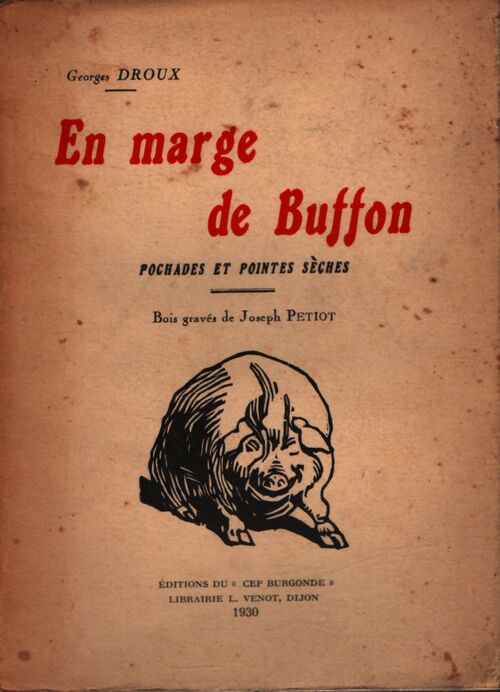 En marge de Buffon. Pochades et pointes sèches - Georges Droux - Livre