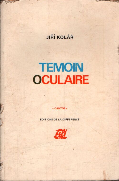Témoin oculaire - Jiri Kolàr - Livre