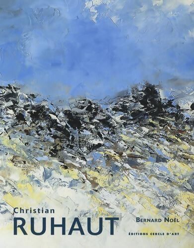 Christian Ruhaut - Bernard Noël - Livre