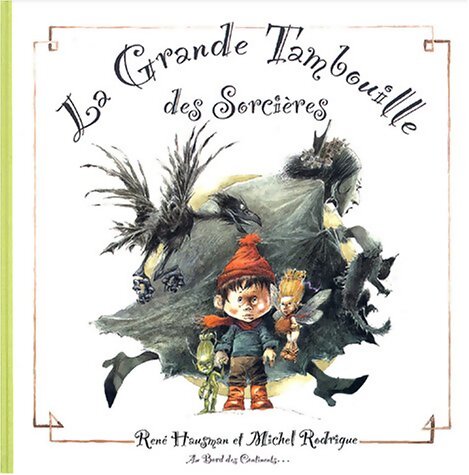 La grande tambouille des sorcières - René Hausman - Livre