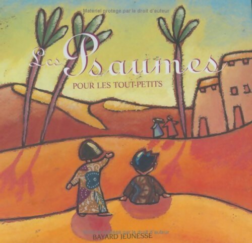Les Psaumes pour les tout-petits - Marie-Hélène Delval - Livre