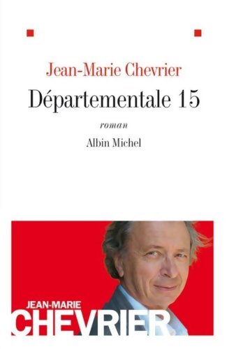 Départementale 15 - Jean-Marie Chevrier - Livre