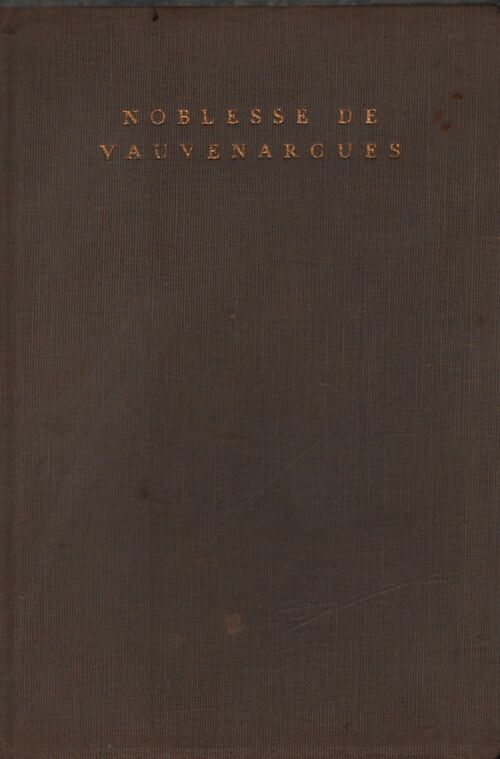 Noblesse de Vauvenargues - Vauvenargues - Livre