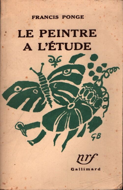 Le peintre à l'étude - Francis Ponge - Livre