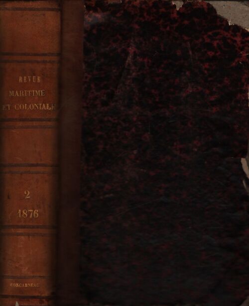 Revue maritime et coloniale Tome XLIX - Collectif - Livre