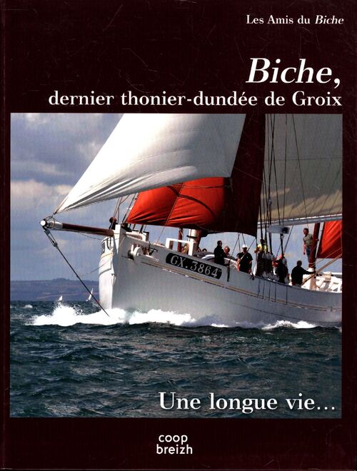 Biche dernier thonier-dundee de groix - Les Amis Du Biche - Livre