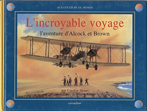 L'incroyable voyage - Carolyn Sloan - Livre