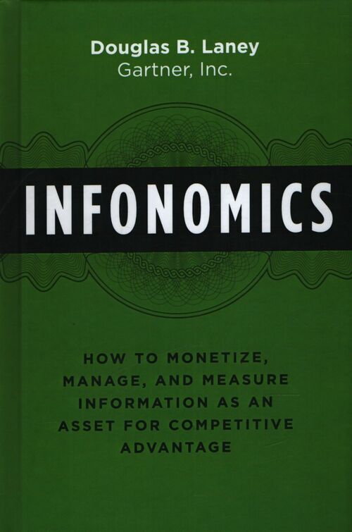 Infonomics - Douglas B. Laney - Livre