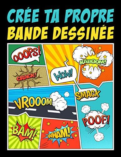 Crée ta propre bande dessinée - Papeterie Bleu - Livre