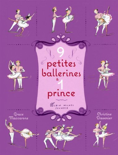 9 petites ballerines et 1 prince - Grace Maccarone - Livre